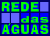 Rede das Águas